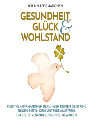 cover image of Ich bin-Affirmationen Gesundheit, Glück & Wohlstand